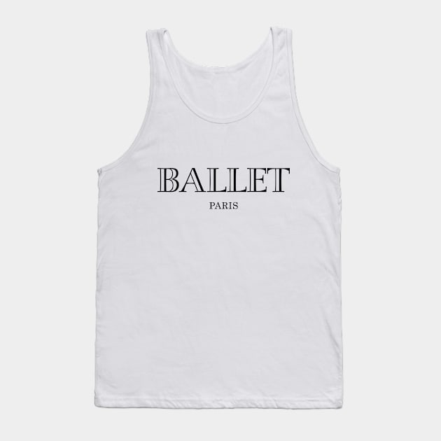 Ballet Paris Tank Top by LamelaStore